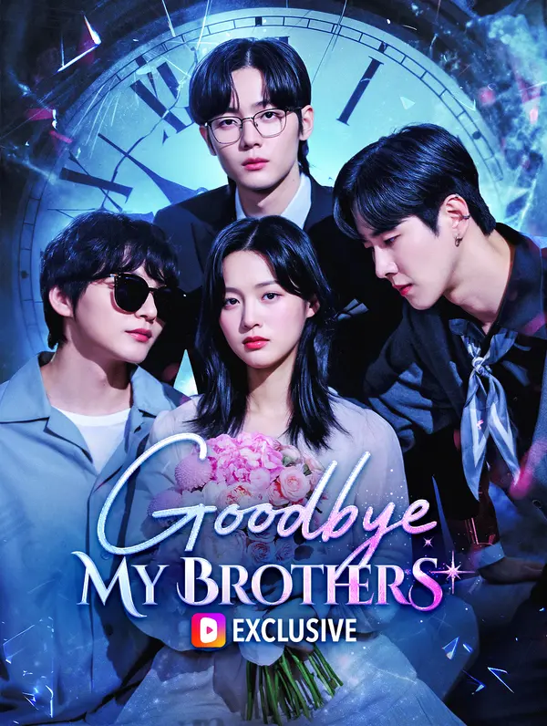 Goodbye, My Brothers