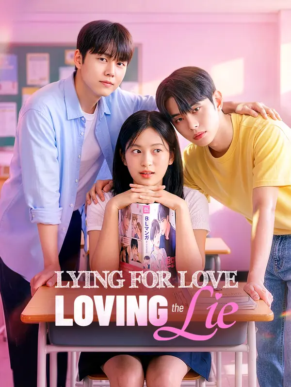 Lying for Love, Loving the Lie