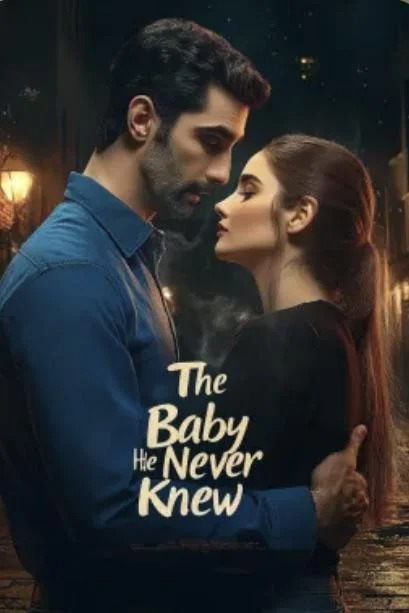 The Baby He Never Knew