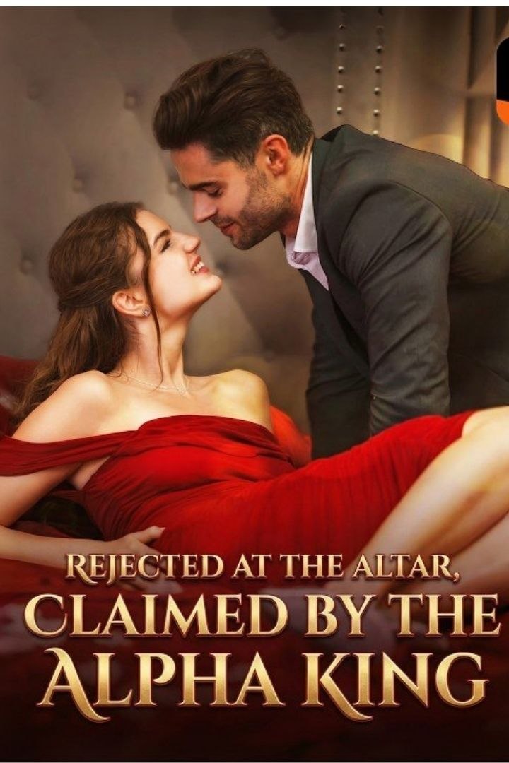 Rejected at the Altar, Claimed by the Alpha King