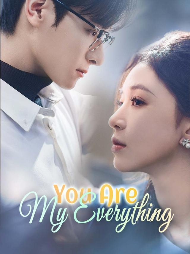 You Are My Everything